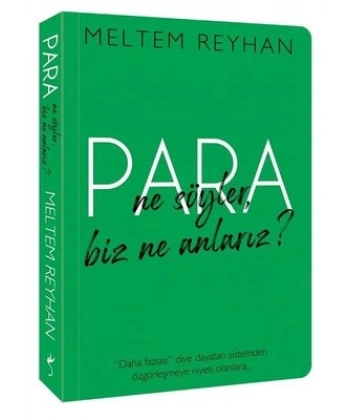 Para Ne Söyler Biz Ne Anlarız?