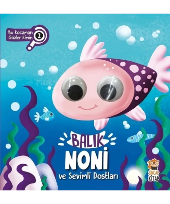 Balık NoniVe Sevimli Dostları