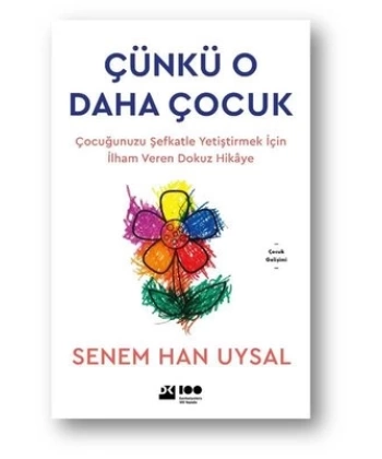 Çünkü O Daha Çocuk