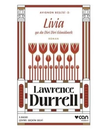 Livia Ya Da Diri Diri Gömülmek - Avignon Beşlisi 2