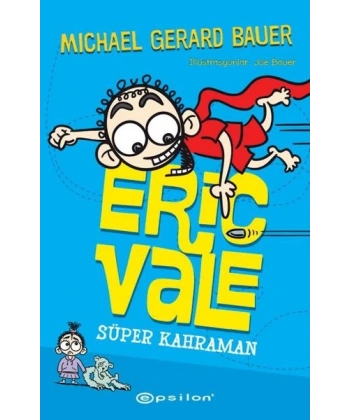 Süper Kahraman - Eric Vale