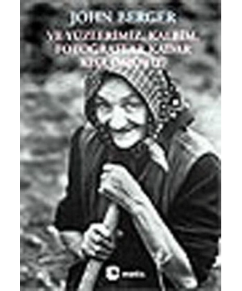 Ve Yüzlerimiz , Kalbim , Fotoğraflar Kadar Kısa Ömürlü