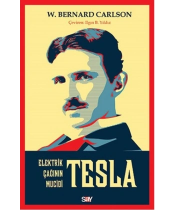 Tesla: Elektrik Çağının Mucidi