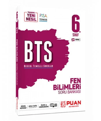 6. Sınıf Fen Bilimleri BTS Beceri Temelli Soru Bankası Puan Yayınları
