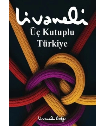 Üç Kutuplu Türkiye