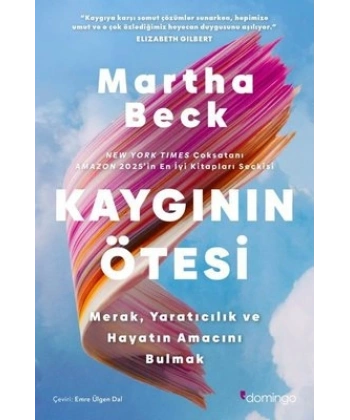 Kaygının Ötesi: Merak, Yaratıcılık ve Hayatın Amacını Bulmak