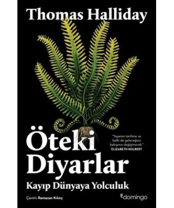 Öteki Diyarlar: Kayıp Dünyaya Yolculuk