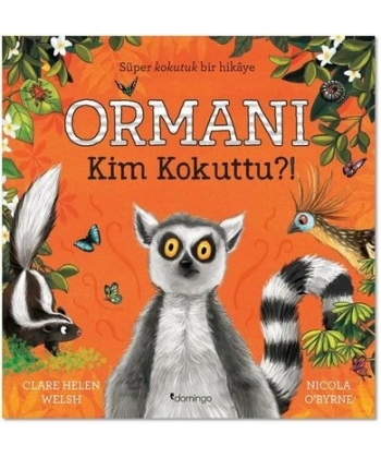 Ormanı Kim Kokuttu