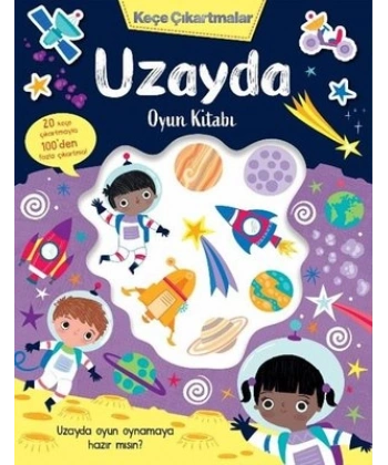 KEÇE ÇIKARTMALAR - UZAYDA OYUN KİTABI