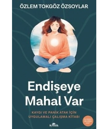 Endişeye Mahal Var