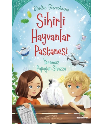 Sihirli Hayvanlar Pastanesi - Yaramaz Papağan Shazza