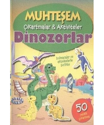 Dinozorlar - Muhteşem Çikartmalar