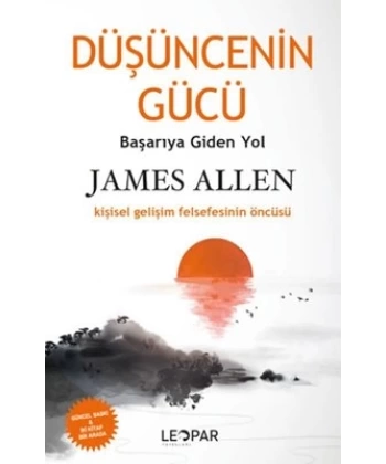 Düşüncenin Gücü - Başarıya Giden Yol