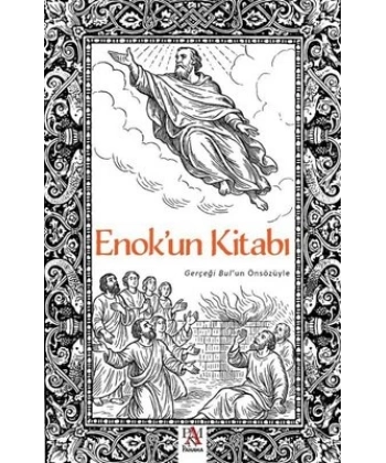 Enok’un Kitabı – Gerçeği Bul’un Önsözüyle