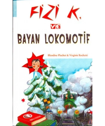 Fizi K ve Bayan Lokomotif