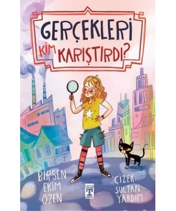 Gerçekleri Kim Karıştırdı