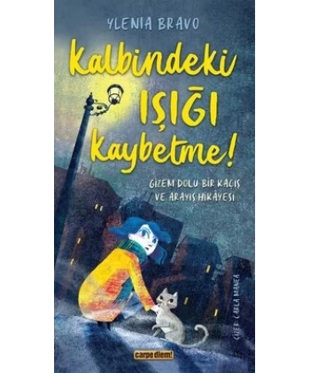 Kalbindeki Işığı Kaybetme !