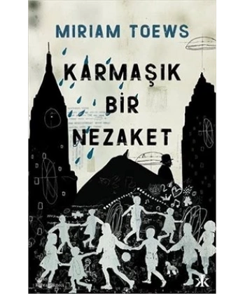 Karmaşık Bir Nezaket