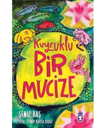 Kuyruklu Bir Mucize