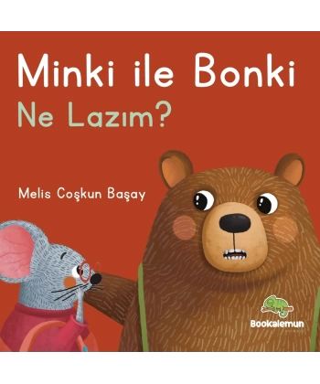 Minki ile Bonki - Ne Lazım?