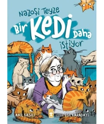 Nazoşi Teyze Bir Kedi Daha İstiyor