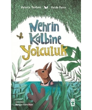Nehrin Kalbine Yolculuk