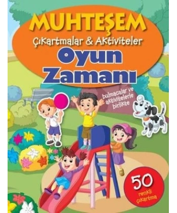Oyun Zamani - Muhteşem Çikartmalar