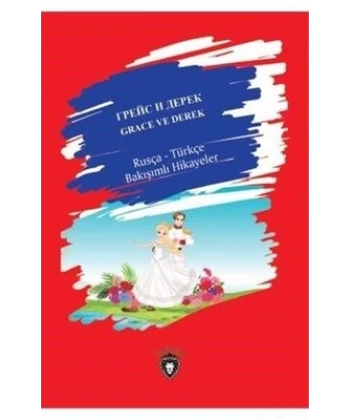 Rusça-Türkçe Bakışımlı Hikayeler