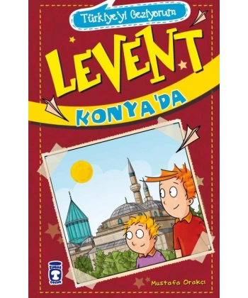 Türkiyeyi Geziyorum 2 - Levent Konya’da