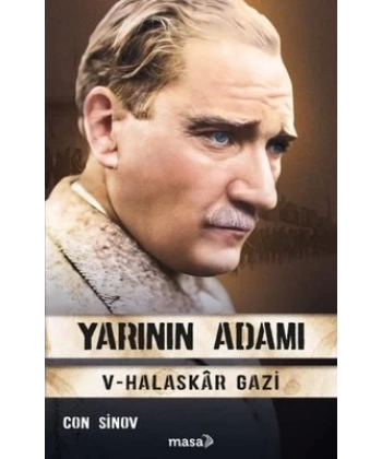 Yarının Adamı 5 – Halaskar Gazi