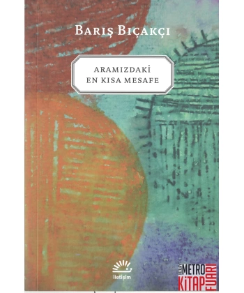 Aramızdaki En Kısa Mesafe