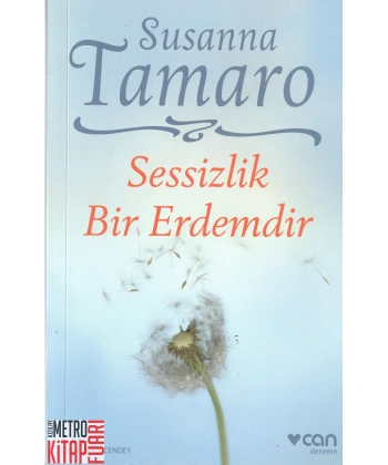 Sessizlik Bir Erdemdir