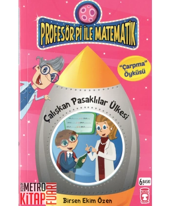 Profesör Pi ile Matematik - Çalışkan Pasaklılar Ülkesi