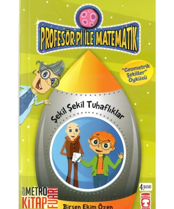 Profesör Pi İle Matematik 2-Şekil Şekil Tuhaflıklar