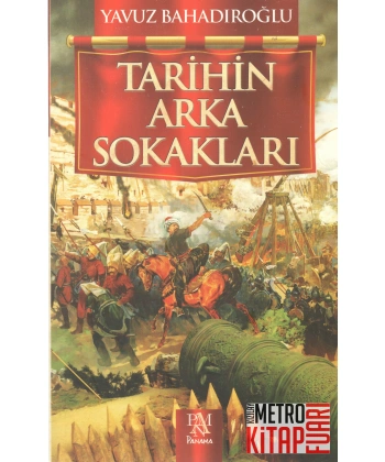 Tarihin Arka Sokakları
