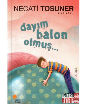 Dayım Balon Olmuş...