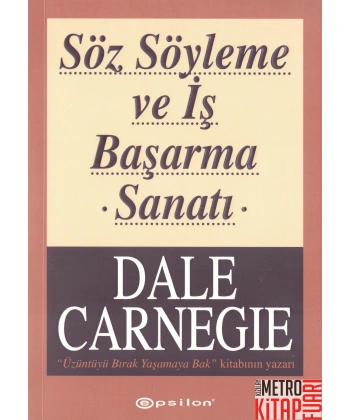 Söz Söyleme ve İş Başarma Sanatı