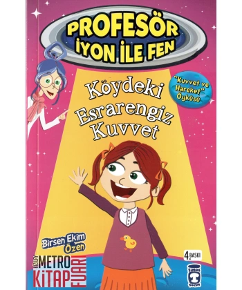 Profesör İyon İle Fen : Köydeki Esrarengiz Kuvvet