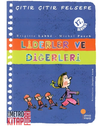 Liderler ve Diğerleri - Çıtır Çıtır Felsefe 13