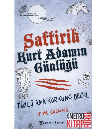 Saftirik Kurt Adamın Günlüğü-Tüylü Ama Korkunç Değil