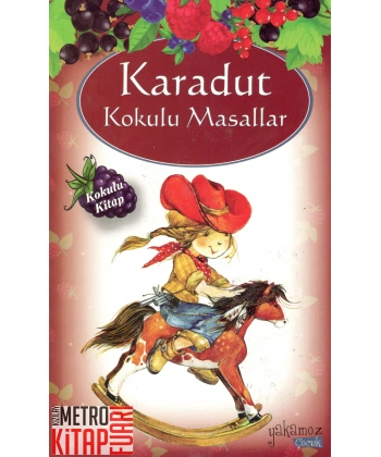 Karadut Kokulu Masallar