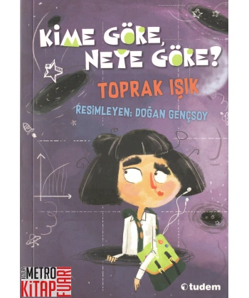 Kime Göre, Neye Göre?