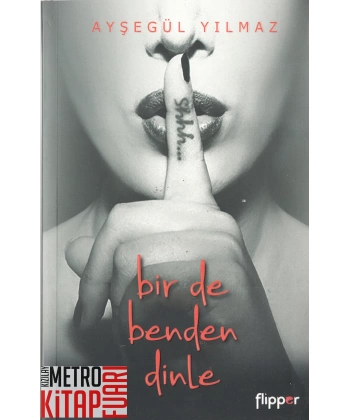 BİR DE BENDEN DİNLE