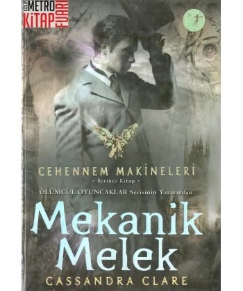 Cehennem Makineleri Birinci Kitap : Mekanik Melek