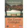 Ahir Zaman Gülüşleri