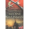 Fahrettin Paşa ve Medine Savunması