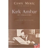 Kırk Ambar - Cilt: 1 Rümuz-ül Edeb