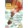 Pera Günlükleri 4 - Buzlar Şehri