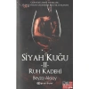 Siyah Kuğu 2 - Ruh Kadehi