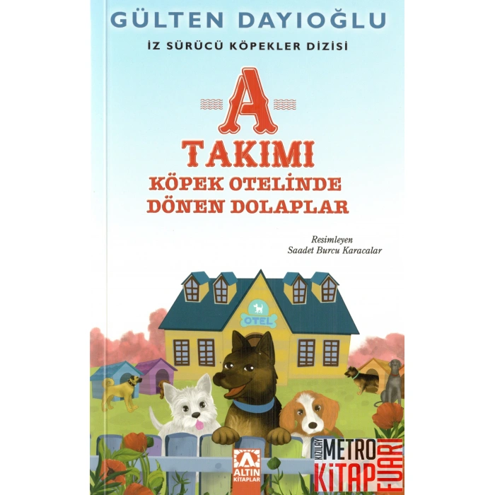 A TAKIMI KÖPEK OTELİNDE DÖNEN / İZ SÜRÜCÜ K (GÜLTEN DAYIO